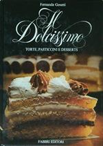 Il dolcissimo. Torte, pasticcini e desserts