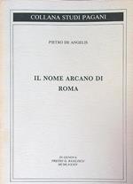 Il nome arcano di Roma