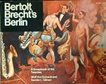 Bertolt Brecht's Berlin: A Scrapbook of the Twenties