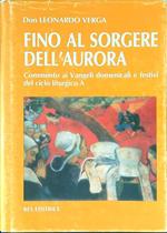 Fino al sorgere dell'aurora