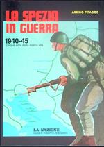 La Spezia in guerra 1940-45