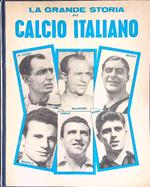 La  grande storia del calcio Italiano