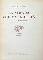 La strada che va in città