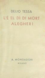 L' è el dì di mort alegher!