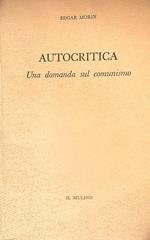 Autocritica - Una domanda sul comunismo