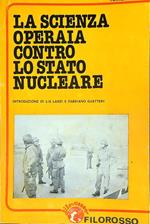 La scienza operaia contro lo stato nucleare