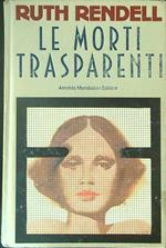 Le  morti trasparenti