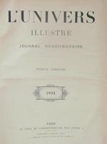 L' univers Illustrè. Premier semestre. 1894. Dal n. 2024 al n. 2075