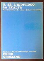 Il  sè, l'individuo e la realtà