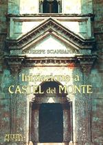 Iniziazione al Castel del Monte