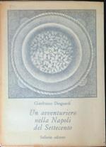 Un  avventuriero nella Napoli del Settecento