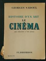 Histoire d'un art Le Cinema