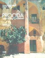 Procida. Un'architettura del Mediterraneo