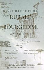 L' Architecture rurale & bourgeoise en France