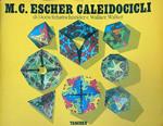 M.C. Escher Caleidocicli