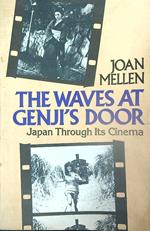 The Waves at Genjìs Door: Japan Through Its Cinema