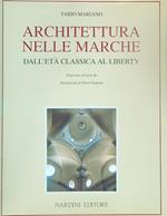 Architettura nelle Marche. Dall'età classica al liberty 
