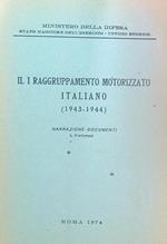 Il I raggruppamento motorizzato italiano (1943-1944) Narrazione - documenti