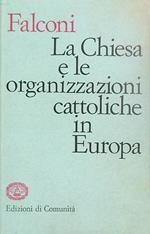 La chiesa e le organizzazioni cattoliche in Europa