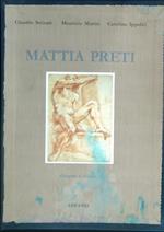 Mattia Preti. Disegno e colore 