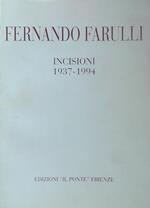 Fernando Farulli. Incisioni 1937-1994