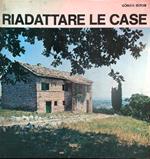 Riadattare Le Case