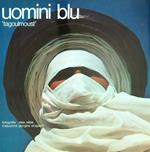 Uomini Blu. Tagoulmoust