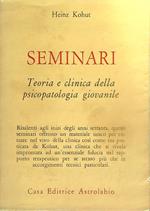 Seminari. Teoria e clinica della psicopatologia giovanile