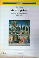 Arte e potere. Le feste del Rinascimento. 1450-1650