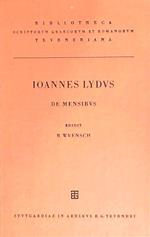 Ioannes Lydus. De Mensibus