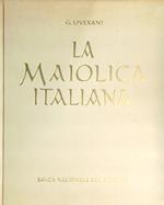 La maiolica italiana sino alla comparsa della porcellana europea