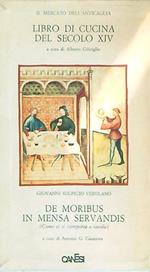 Libro di cucina del secolo XIV. De moribus in mensa servandis