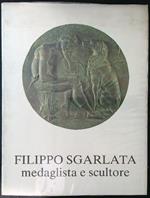 Filippo Sgarlata medaglista e scultore