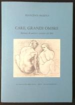 Care, grandi ombre