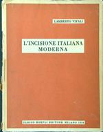 L' incisione italiana moderna