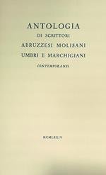 Antologia di scrittori abruzzesi, molisani, umbri e marchigiani contemporanei