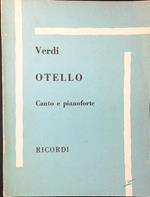 Otello. Canto e pianoforte