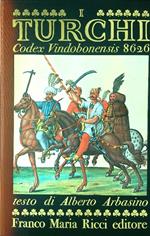 I Turchi Codex Vindobonenis 8626