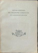 Antonii Benivienii De Regimine Sanitatis ad Laurentium Medicem