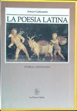 La poesia latina. Storia e antologia