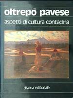 Oltrepò pavese: aspetti di cultura contadina