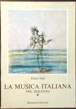 La musica italiana nel Seicento vol. I - Il melodramma