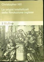 Le origini intellettuali della Rivoluzione inglese