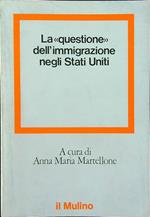 La questione dell'immigrazione negli Stati Uniti