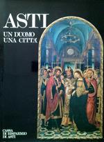 Asti, un Duomo, una città