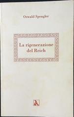 La rigenerazione del Reich