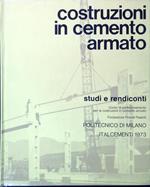 Costruzioni In Cemento Armato. Studi e rendiconti 10/1973