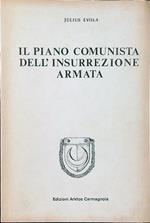 Il piano comunista dell'insurrezione armata