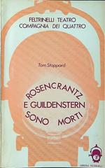 Rosencrantz e Guildenstern sono morti