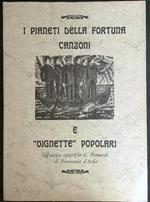 I pianeti della fortuna. Canzoni e vignette popolari